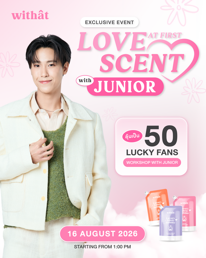Withat Love At First Scent with Junior 🌸✨